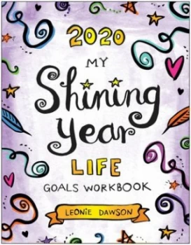 Image of 2020 My Shining Year Life Goals Workbook by Leonie Dawson