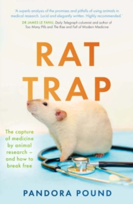 Image of Rat Trap : The capture of medicine by animal research - and how to break free Paperback / softback