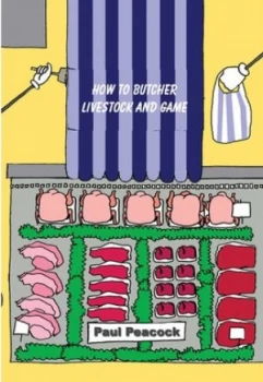 Image of How to Butcher Livestock and Game by Paul Peacock Paperback