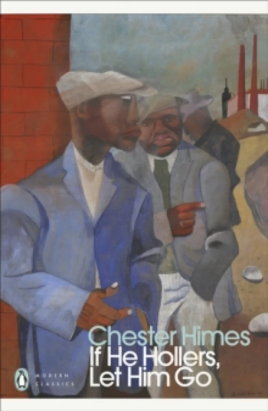 Image of If He Hollers, Let Him Go. Paperback. By Chester B Himes Books