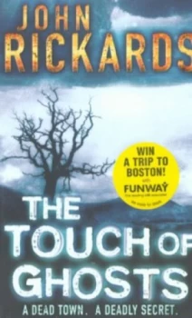 Image of The Touch of Ghosts by John Rickards Book