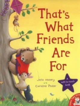 Image of Thats What Friends Are for by Julia Hubery Paperback