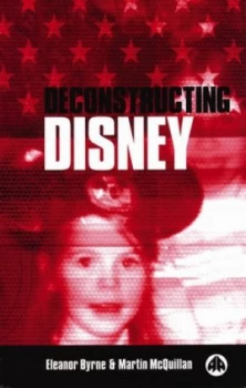 Image of Deconstructing Disney by Martin Mcquillan Paperback