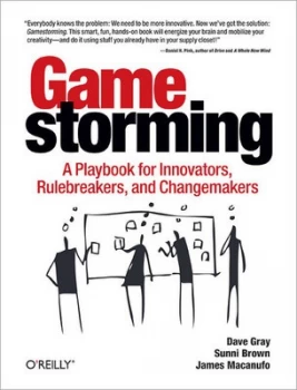 Image of Gamestorming by Dave Gray Paperback