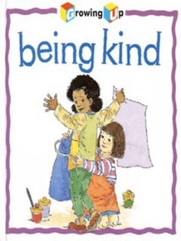 Image of Being Kind by Janine Amos and Annabel Spenceley and Rachael Underwood Hardback