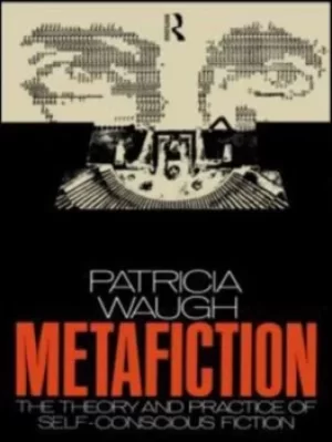 Image of Metafiction by Patricia Waugh