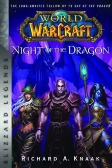 Image of World of Warcraft: Night of the Dragon : Blizzard Legends