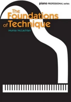 Image of The foundations of technique by Murray McLachlan