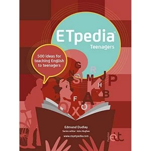 Image of ETpedia Teenagers 500 ideas for teaching English to teenagers Spiral bound 2018