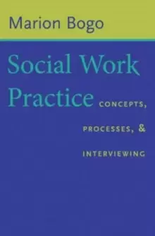 Image of Social Work Practice : Concepts, Processes, and Interviewing
