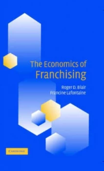 Image of The Economics of Franchising by Roger D. Blair Hardback
