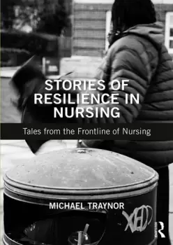 Image of Stories of Resilience in NursingTales from the Frontline of Nursing