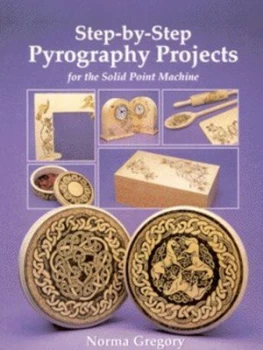 Image of Step-by-Step Pyrography Projects by Norma Gregory Paperback
