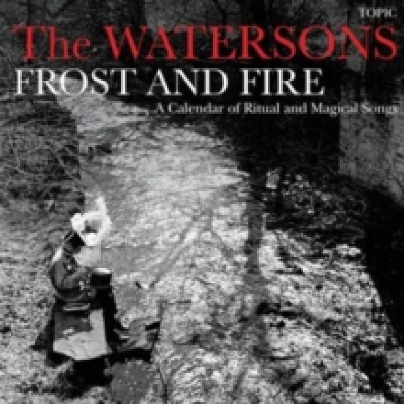 Image of Frost and fire: A calendar of ritual and magical songs Vinyl