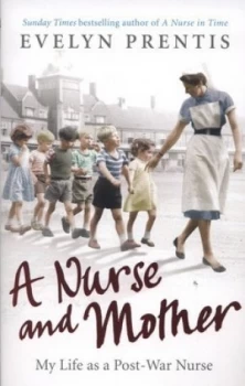 Image of A Nurse and Mother by Evelyn Prentis Paperback