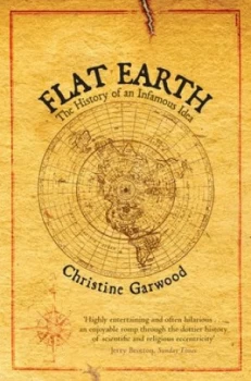 Image of Flat Earth by Christine Garwood Paperback