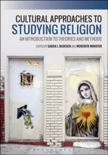 Image of Cultural Approaches to Studying Religion : An Introduction to Theories and Methods