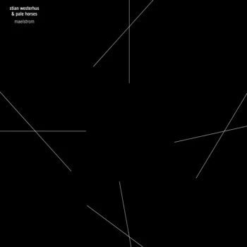 Image of Stian Westerhus & Pale Horses - Maelstrom Vinyl