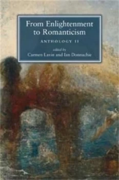 Image of From Enlightenment to Romanticism. Anthology 2 by Carmen Lavin Paperback