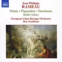 Image of Platee, Pigmalion, Dardanus (Goodman, Eu Baroque Orchestra)