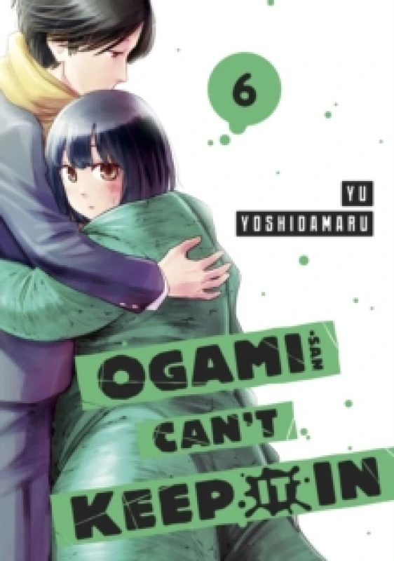 Image of Ogami-san Can't Keep It In 6 Paperback / softback