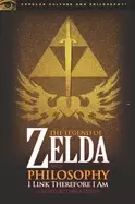 Image of legend of zelda and philosophy i link therefore i am