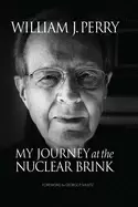 Image of my journey at the nuclear brink perry william