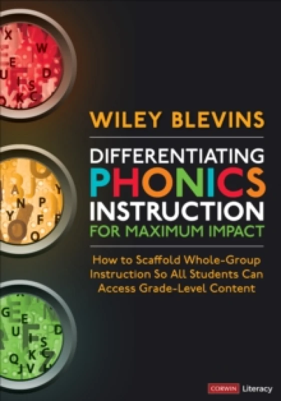 Image of Differentiating Phonics Instruction for Maximum Impact : How to Scaffold Whole-Group Instruction So All Students Can Access Grade-Level Content Paperb