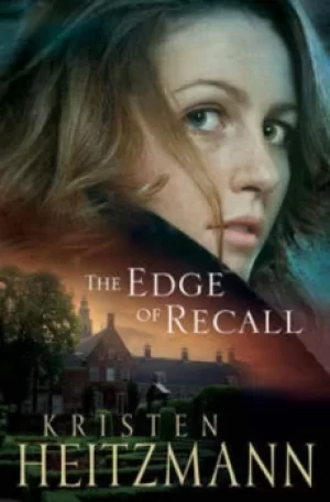 Image of The edge of recall by Kristen Heitzmann