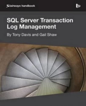 Image of Sql Server Transaction Log Management by Tony Davis Paperback