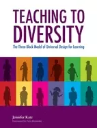 Image of teaching to diversity the three block model of universal design for learnin