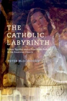 Image of The Catholic Labyrinth by Peter Mcdonough Hardback