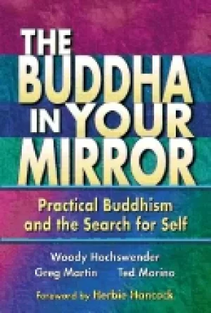Image of buddha in your mirror practical buddhism and the search for self