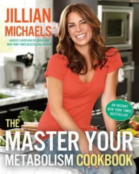 Image of The Master Your Metabolism Cookbook by Jillian Michaels Hardback