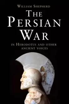 Image of The Persian War in Herodotus and Other Ancient Voices