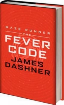 Image of The Fever Code by James Dashner Hardback