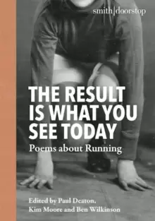 Image of The Result is What You See Today : Poems about Running
