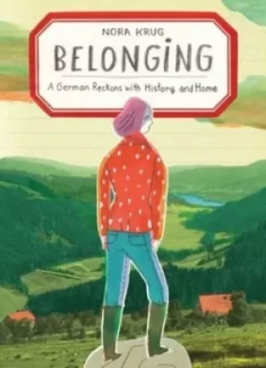 Image of Belonging by Nora Krug