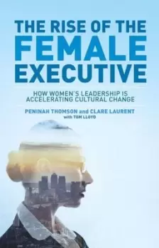 Image of The rise of the female executive by Peninah Thomson