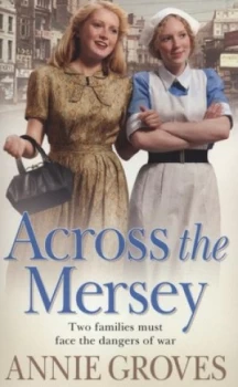 Image of Across the Mersey by Annie Groves Paperback