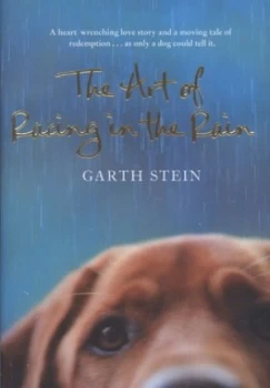 Image of The Art of Racing in the Rain by Garth Stein Hardback