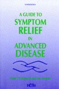 Image of A Guide to Symptom Relief in Advanced Disease by Claud F. B Regnard and Sue Tempest and Claud F. B Regnard Paperback