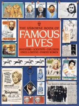 Image of The Usborne Book of Famous Lives by Struan Reid and Patricia Fara and Felicity Everett and Philippa Wingate and Richard Dungworth Paperback