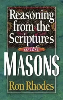 Image of Reasoning from the scriptures with Masons by Ron Rhodes
