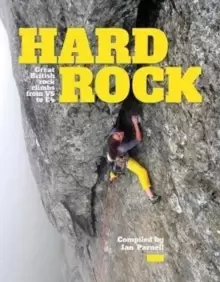 Image of Hard Rock : Great British rock climbs from VS to E4