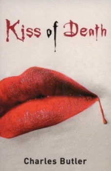 Image of Kiss of Death by Catherine Butler and Demitri Nezis Paperback