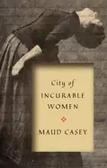 Image of city of incurable women