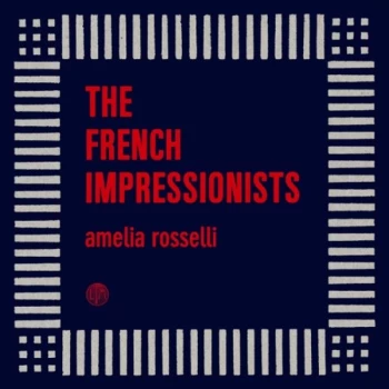 Image of French Impressionists - Amelia Rosselli CD