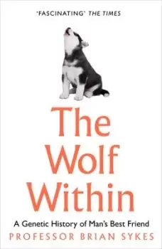 Image of The wolf within by Bryan Sykes