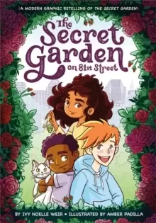 Image of The Secret Garden on 81st Street : A Modern Graphic Retelling of The Secret Garden